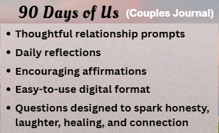 Journal: 90 Days of Us