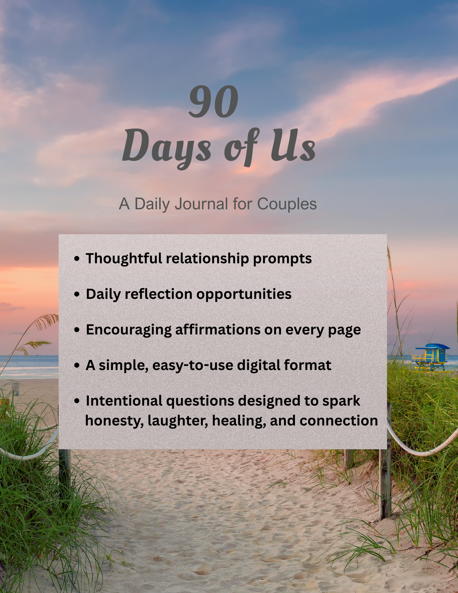 Journal: 90 Days of Us